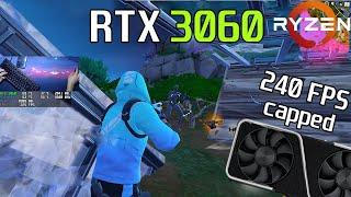  RTX 3060 + Ryzen 5 5600X · 240FPS capped · Fortnite SEASON 3 · COMPETITIVE SETTINGS