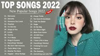 Top Songs 2022  トップ40ビルボード  Maroon 5 AdeleEd Sheeran Billie Eilish Ava Max Dua Lipa Sia