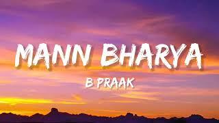Mann Bharryaa Lyrics  Shershaah  Sidharth - Kiara  B Praak  Jaani.