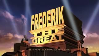 BY POPULAR DEMAND FREDERIK THE GREATS GROOMING SECRETS AND TIPS