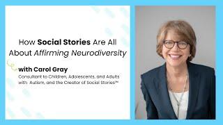 How Social Stories Are All About Affirming Neurodiversity