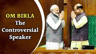 Om Birla The Speaker Reappointed Amidst Controversy  Parliament Session 