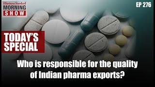 Who is responsible for the quality of Indian pharma exports?