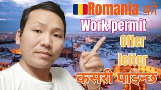 What is the offer letter and work permit of Romania ? raisirvlog