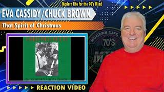 Eva Cassidy and Chuck Brown That Spirit of Christmas  Reaction Video