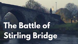 The Battle of Stirling Bridge - Would you stand with Wallace?