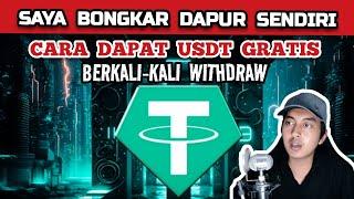 BONGKAR DAPUR SENDIRI Cara Cuan Maksimal Dari USDT Miner Legit dan Gratis