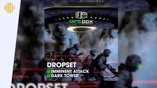 Dropset -  Dark Tower Premiere  Drum and Bass