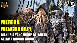 YANG MEREKA HADAPI MANUSIA PENGUASA LAUTAN YANG TIDAK BISA MATI  Full Film Bajak Laut