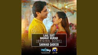 Laal Suit - Mannat Murad Original Score