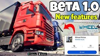 Wheel Noise Truck Simulator  Beta Version 1.0 New Features Ready in Beta Release  Truck Game