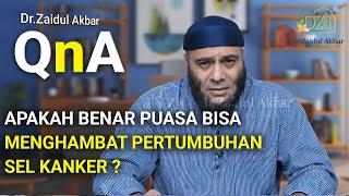 Apakah Benar Puasa Bisa Menghambat Pertumbuhan Sel Kanker ? - dr. Zaidul Akbar Official