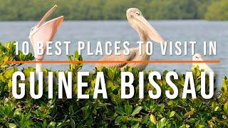 10 BEST Places to visit in Guinea Bissau  Travel Video  Travel Guide  SKY Travel