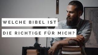 Welche Bibel ist die richtige für mich? Bibellesen für Anfänger