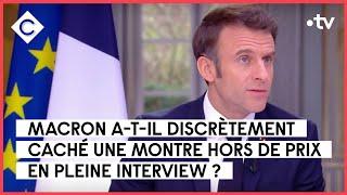 Macron a-t-il vraiment caché une montre à 80 000 euros ? - Infos Express - C à vous - 23032023