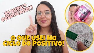 O QUE USEI NO CICLO DO POSITIVO - CONTEI TUDO PRA VOCÊS  Denise Porto