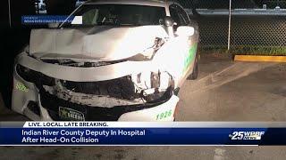 Indian River County sheriffs deputy hospitalized after head-on collision