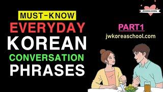 30 Sentences for Daily Use in Korean Conversation  Improve Korean Conversation Skills