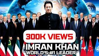 Imran Khan  WORLDs #1 LEADER  Believe and Achieve #imrankhan