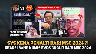 SYS Kena Penalti dari MSC 2024 ? Reaksi Bang Kumis EVOS Tidak Lolos Playoff  Tanggapan Arcadia..