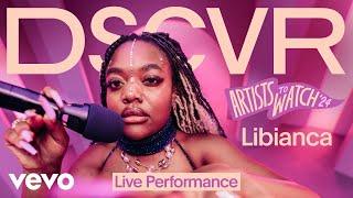 Libianca - People Live  Vevo DSCVR Artists To Watch 2024