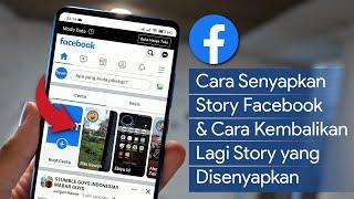 Cara Senyapkan Story Facebook dan Mengembalikan Story yang Disenyapkan