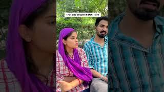 That one couple in desi park desi couple#funny #comedy #love #girl #couple #park #desi #haryana