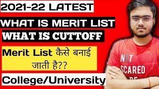 WHAT IS MERIT LIST  CUTTOFF LIST ? HOW MERIT LIST IS CREATED BY UNIVERSITY  COLLEGES  FULL GUIDE