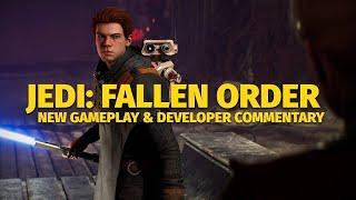 Star Wars Jedi  Fallen Order Dev Commentary