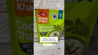 Haldirams Instant Coconut Chutney Powder - Buy or Bye? #coconutchutney