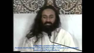 Meaning of Surrender -Talk by Sri Sri Ravi Shankar