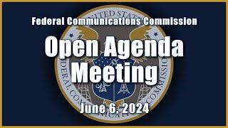 June 2024 Open Commission Meeting