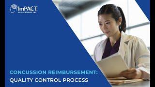 Concussion Reimbursement Quality Control Process