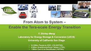 UT Austin ECS Shirley Meng From Atom to System - How to Enable the Tera-scale Energy Transition