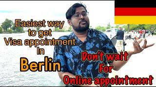 Easiest way to book  visa appointment in Berlin 2024. Dont go for online visa appointment in Berlin
