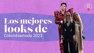 Colombiamoda 2023 estos son los mejores looks  El Espectador