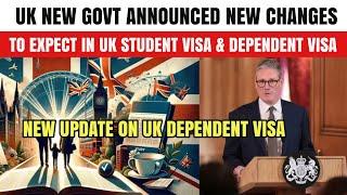 New Changes Announced In Uk Student & Dependent Visas New Update On Uk Dependent Visa