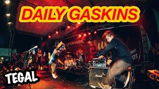 DAILY GASKINS - TEGAL