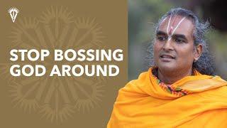 Are You Telling God How to Run His Show?  Paramahamsa Vishwananda