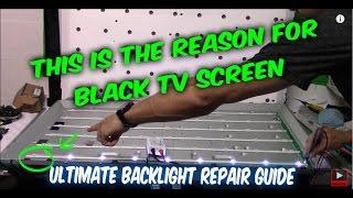 How to fix LED LCD TV black screen no backlight TV disassemble testing LEDs ordering part repair