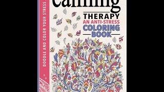 Flip Through Calming Therapy Coloring Book An Anti-Stress Coloring Book