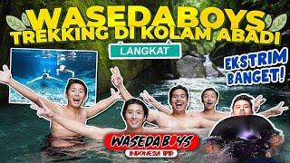 WASEDABOYS BERENANG DI AIR TERJUN PALING EKSTRIM OTSUKA SAMPE KERAM?