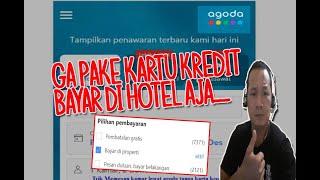 Trik Memesan Kamar Lewat Agoda Tanpa Kartu Kredit dan Bayarnya langsung di hotel Lewat Mobile Phone