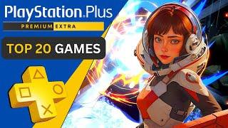 Top 20 PS Plus Extra & Premium Games You Can Play Right Now  JUNE 2024