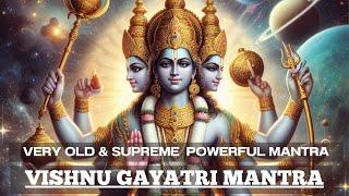 FULFILL YOUR EVERY DREAM with this mantra  Vishnu Gayatri Mantra