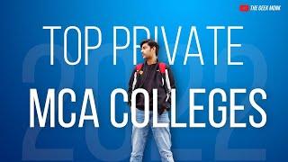 Top Private Colleges for MCA   Colleges Other than NITs for MCA 