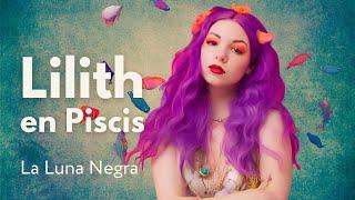 Lilith The Black Moon in Pisces