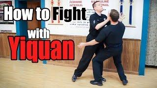 How to Fight with Yiquan I Chuan