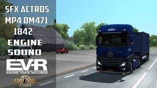 ETS 2 1.33 New Mercedes MP4 Actros Engine Sound Mod by EVR