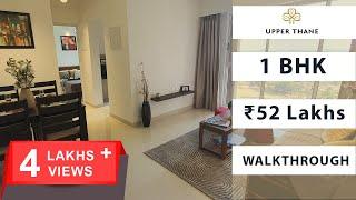 1 BHK Spacious  486 SqFt  Lodha Upper Thane  Apartment Walkthrough  Thane Real Estate  Mumbai